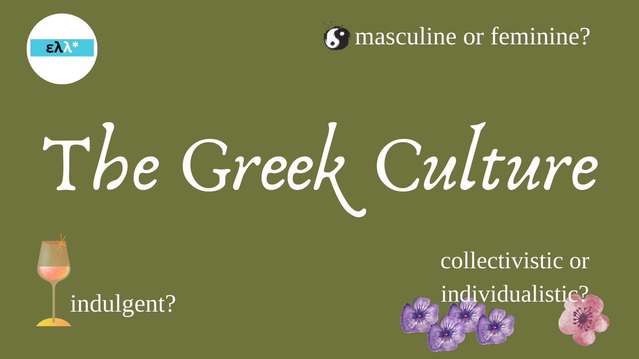 Understanding the Greek Culture | The Greek Culture Today