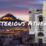 Mysterious Places in Athens