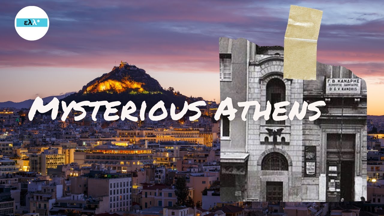 Mysterious Places in Athens