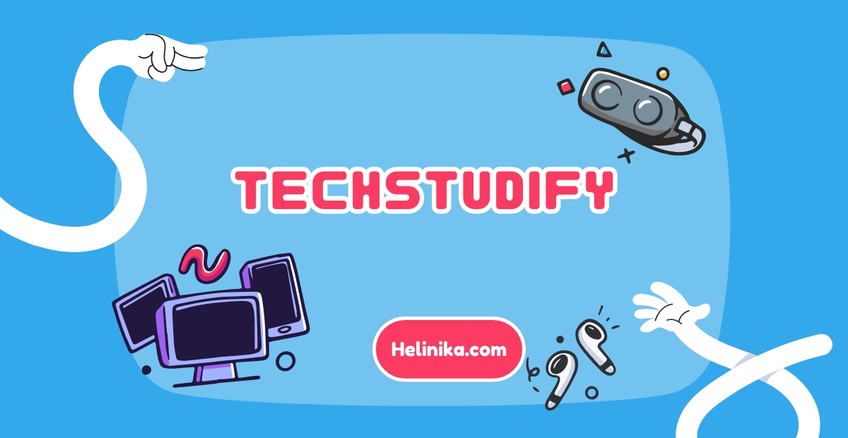 TechStudify.com